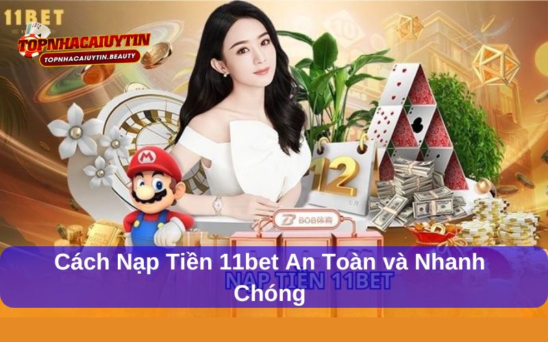 cách nạp tiền 11bet