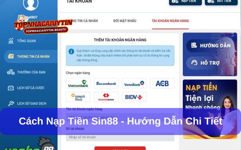 Cách nạp tiền Sin88 Nhanh chóng và an toàn nhất 6 Cách nạp tiền Sin88 nhanh chóng và an toàn