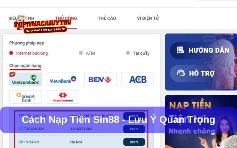 Cách nạp tiền Sin88 Nhanh chóng và an toàn nhất 7 Cách nạp tiền Sin88 và những lưu ý quan trọng