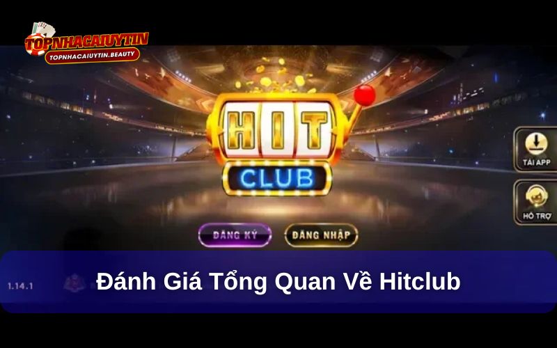 Hitclub - Cú Nổ Lớn Trong Thị Trường Giải Trí Đầu Năm 2025 11 Đánh giá ưu điểm và hạn chế của cổng game