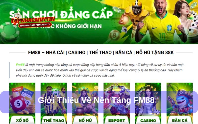 FM88 – Đánh giá Cổng Game Cá Cược Được Yêu Thích Nhất 2025 6 FM88 được đánh giá là sân chơi uy tín