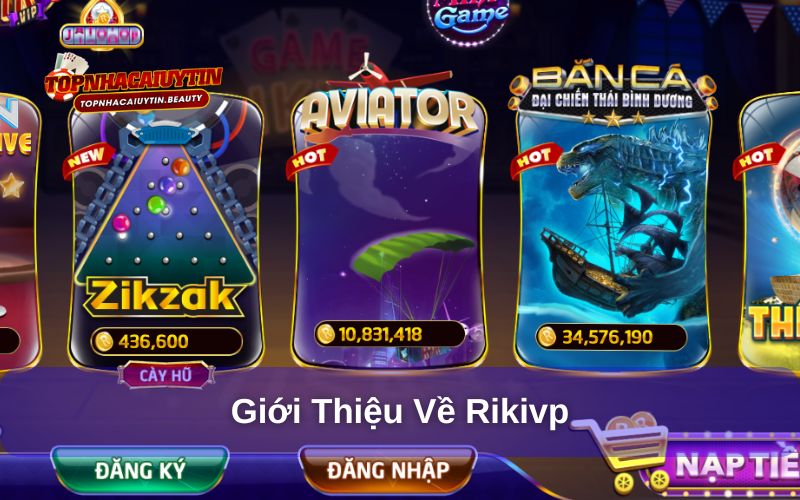 RikVip - Thiên Đường Giải Trí Cá Cược Số 1 Tại Châu Á 7 Sơ lược vài nét về thiên đường giải trí RikVip