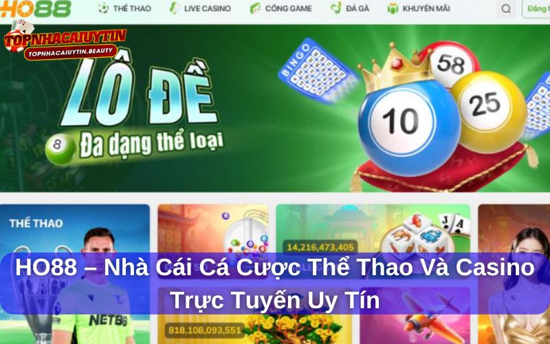 HO88 – Nhà Cái Cá Cược Thể Thao Và Casino Trực Tuyến Uy Tín