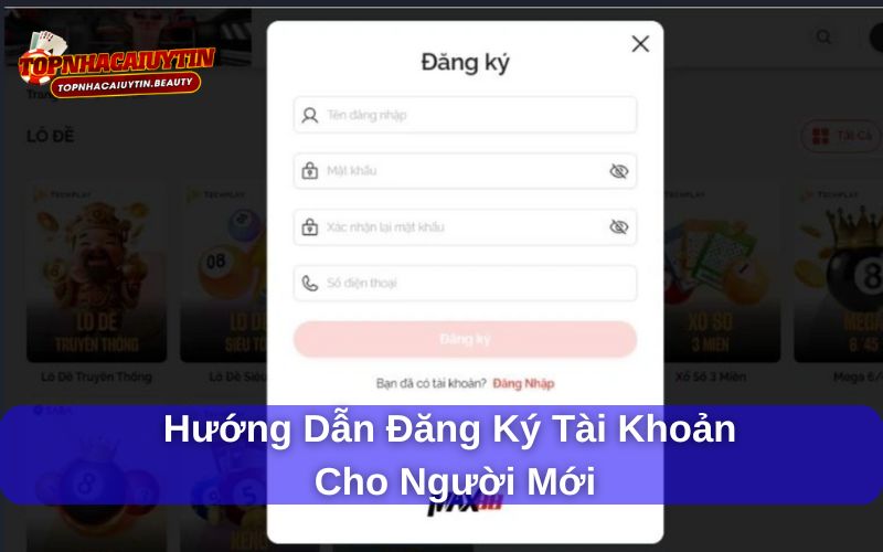 Hướng dẫn đăng ký tài khoản cho người mới