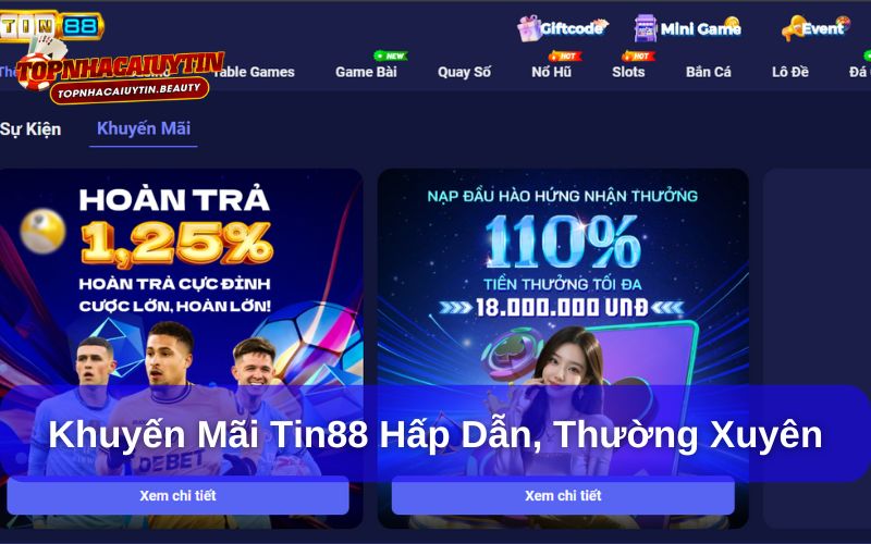 Tin88 – Nhà Cái Cá Độ Đa Dạng Và Bảo Mật Hàng Đầu 14 Chương trình khuyến mãi và ưu đãi tại Tin88 vô cùng hấp dẫn