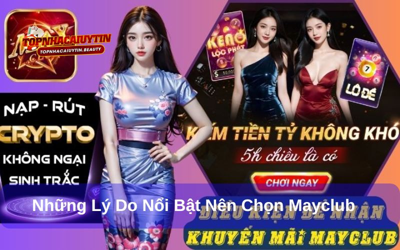 Mayclub mang đến nhiều lợi ích cho hội viên