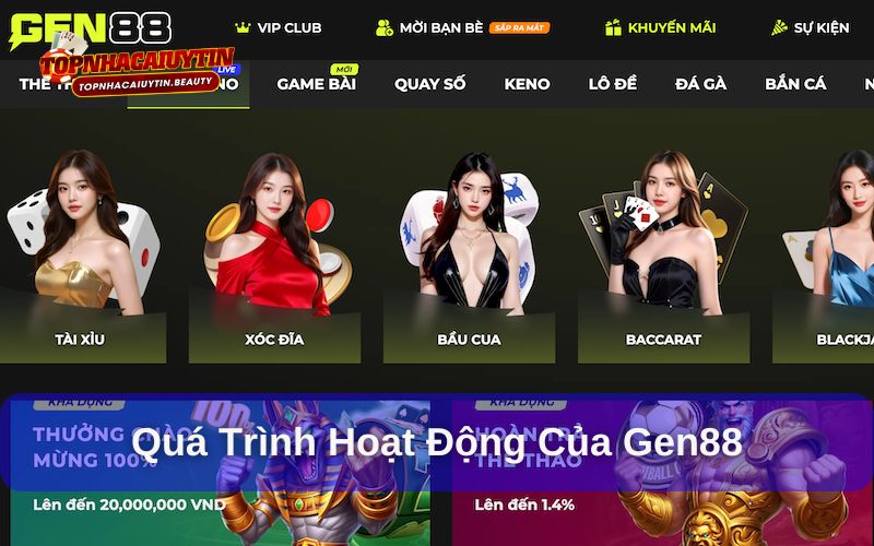 Review Gen88 - Sân Chơi Đặc Sắc Đến Từ Châu Âu 9 Quá trình hoạt động, phát triển của nhà cái