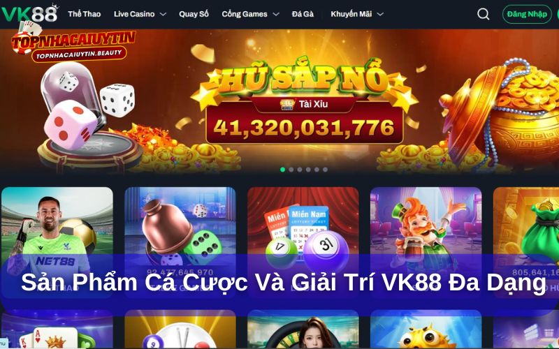Trải nghiệm đỉnh cao tại VK88 – Sân chơi uy tín số 1 10 Thế giới giải trí trực tuyến tại VK88 phong phú