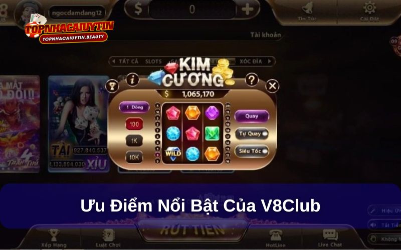 V8club - 10 Năm Xây Dựng Nền Tảng Giải Trí Chất Lượng 9 Ưu điểm nổi bật về của V8club