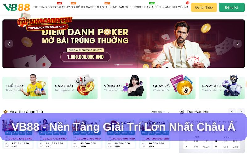 VB88 - Nền Tảng Giải Trí Hoành Tráng Nhất Châu Á 6 Nhà cái VB88 đình đám