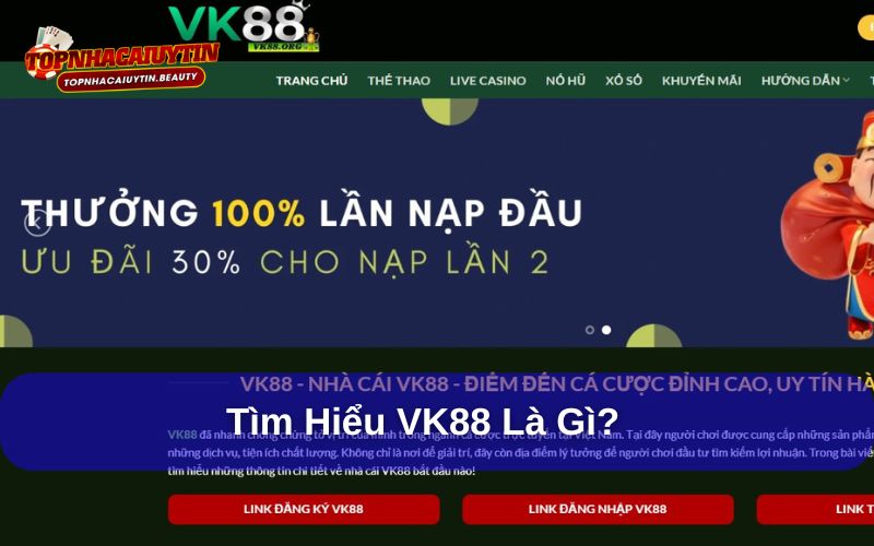 Trải nghiệm đỉnh cao tại VK88 – Sân chơi uy tín số 1 8 VK88 là một nhà cái trực tuyến uy tín