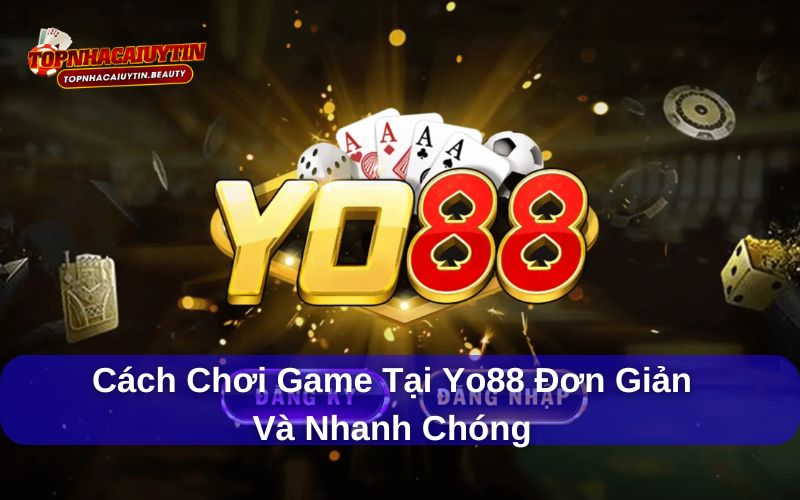 Yo88 - Cổng Game Tin Cậy Cho Người Chơi Cá Cược Trực Tuyến 9 Yo88 và hướng dẫn cách đăng ký chơi